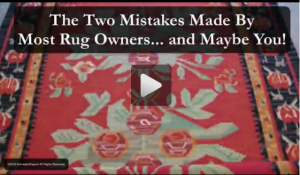 The Two Mistakes Made By Rug Owners…And Maybe You!